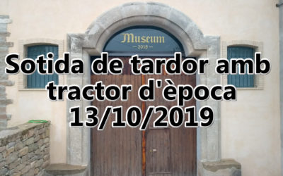 Sortida de tardor amb tractor d’època